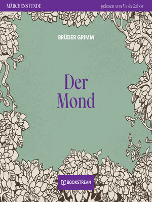 cover image of Der Mond--Märchenstunde, Folge 72